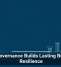 Data Governance Builds Lasting Business Resilience